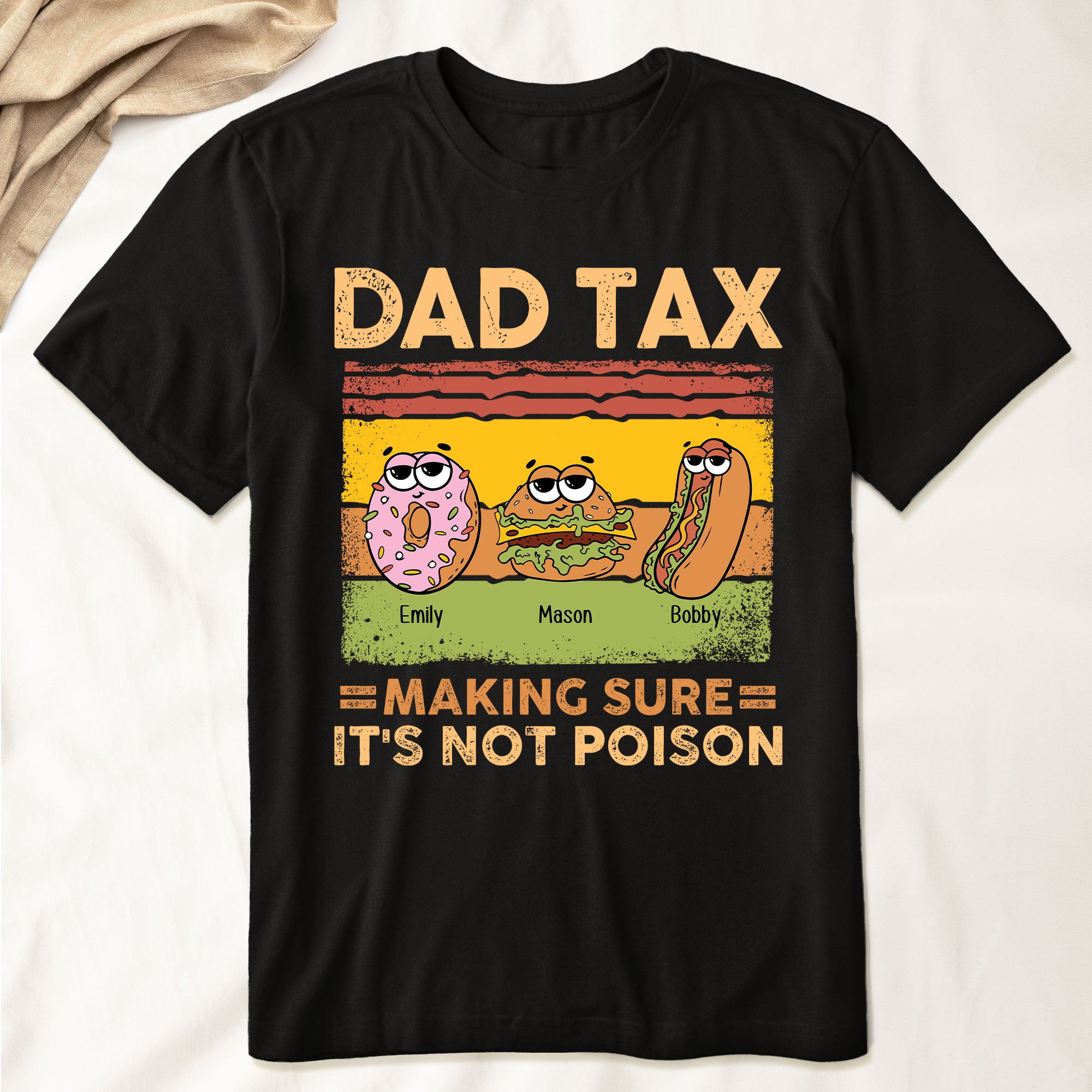 Dad Tax Making Sure Its Not Poison Personalized Shirt