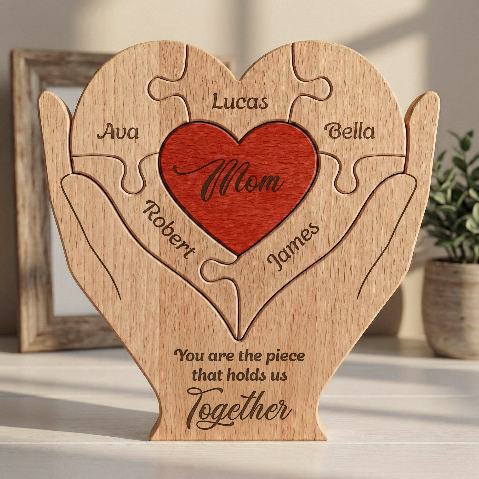 Mom You Are The Piece That Hold Us Together - Wooden Family Puzzle